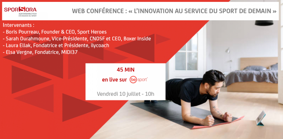 Web Conférence n°2 &quot;L&#039;innovation au service du sport de demain&quot;