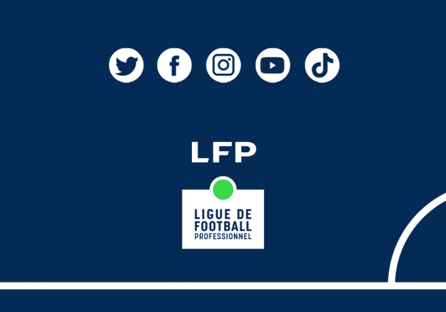 La LFP franchit la barre des 15 millions de followers sur ses réseaux sociaux