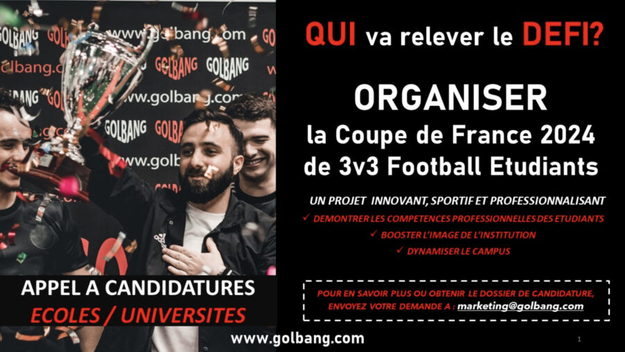 [GOLBANG] Appel à candidatures pour organiser la 1ère Coupe de France de 3v3 Football Etudiants