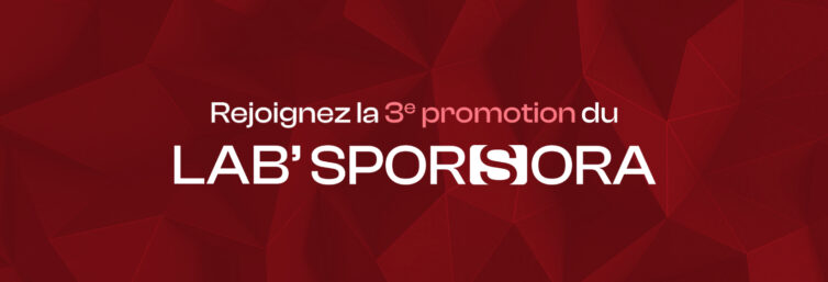 REJOIGNEZ LA 3E PROMOTION DU LAB'SPORSORA !