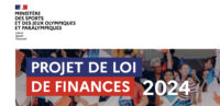 [Ministère des Sports et des Jeux Olympiques et Paralympiques]  Synthèse du budget sport 2024