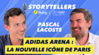[Fastory] Pascal Lacoste nous fait découvrir l'Adidas Arena