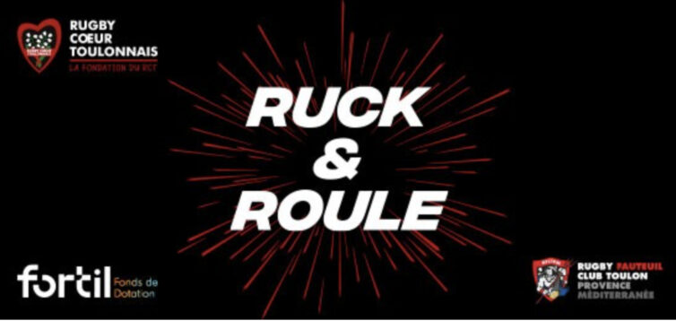 [Rugby Club Toulonnais] RUCK & ROULE : Le RCT s'engage pour le Rugby Fauteuil avec Fortil