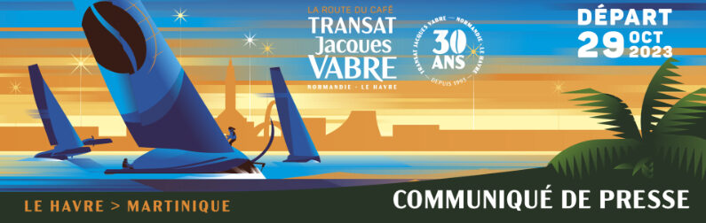 [Transat Jacques Vabre] Transat Jacques Vabre Normandie Le Havre, un plateau exceptionnel pour un anniversaire exceptionnel !