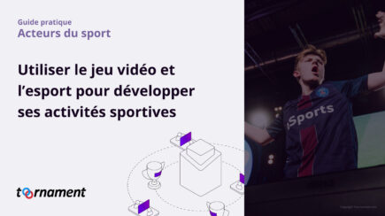 [TOORNAMENT] Guide pratique sport et esport