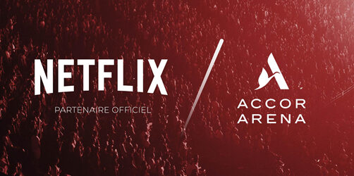[ACCOR ARENA] Netflix, partenaire de l'Accor Arena
