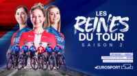 [EUROSPORT] Documentaire exclusif "Les Reines du Tour"