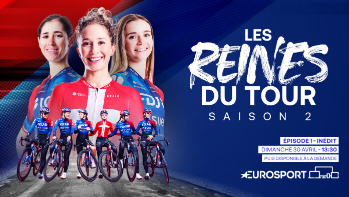[EUROSPORT] Documentaire exclusif "Les Reines du Tour"