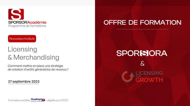 SPORSORACADÉMIE : Licensing et Merchandising