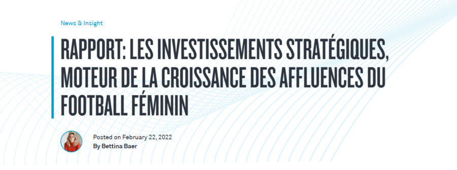 [TWO CIRCLES] Rapport TWO CIRCLES: Affluences records du football féminin en Europe, Stratégie des "Grands Matchs"