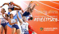 [WARNER BROS] WARNER BROS. DISCOVERY REMPORTE LES DROITS DES CHAMPIONNATS DU MONDE D'ATHLETISME