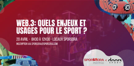 SPORSORACADÉMIE - Le Web.3 : Quels enjeux et usages pour le sport ?