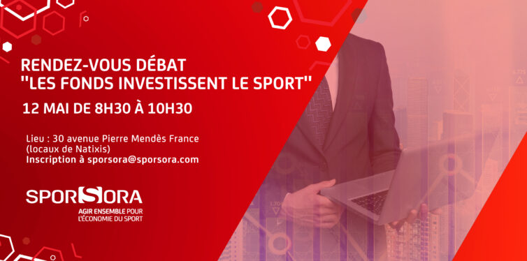 Rendez-vous débat « Les fonds investissent le sport » 
