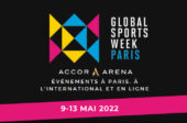 La Global Sports Week annonce l'ouverture des accréditations presse pour son événement qui aura lien du 9 au 13 mai