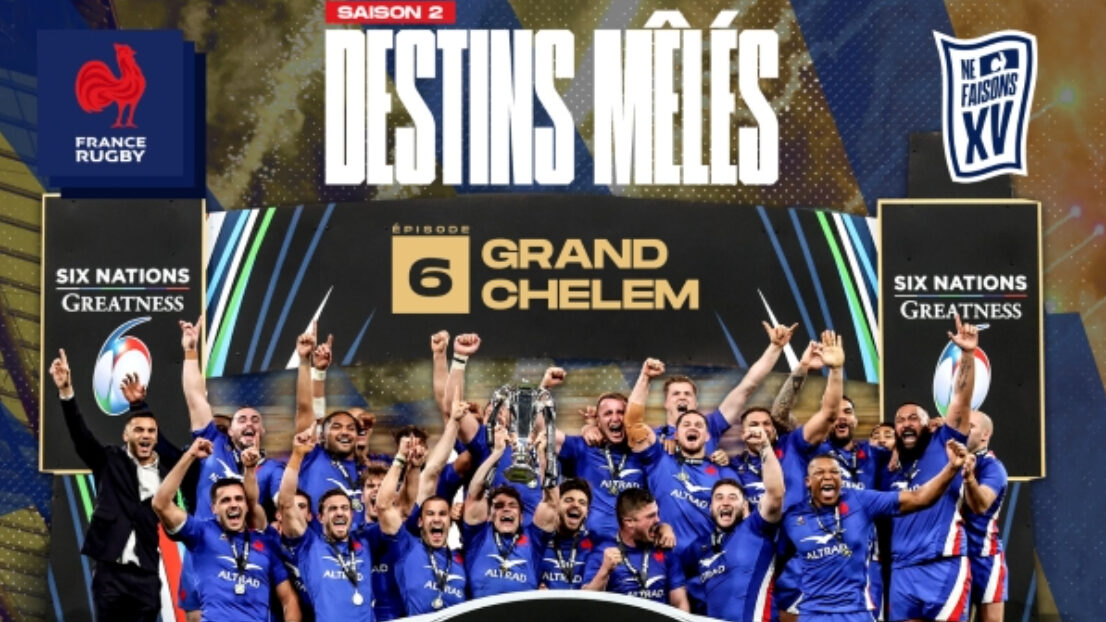 La FF Rugby sort l'épisode final de Destins Mêlés : images exclusives ...