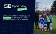 La nouvelle entité de SportEasy pour connecter les marques aux clubs amateurs ainsi qu’à leurs licenciés