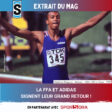 [Sport Stratégies] EXTRAIT DU MAG : «  La FFA et ADIDAS signent leur grand retour ! »