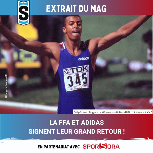 [Sport Stratégies] EXTRAIT DU MAG : «  La FFA et ADIDAS signent leur grand retour ! »