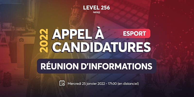 Level 256: Une réunion d'informations pour le prochain appel à candidatures
