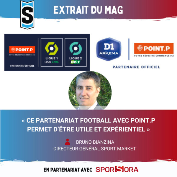 [Sport Stratégies] EXTRAIT DU MAG : « CE PARTENARIAT FOOTBALL AVEC POINT.P PERMET D’ÊTRE UTILE ET EXPÉRIENTIEL »