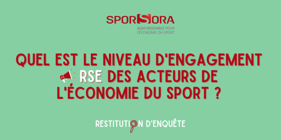 Enquête SPORSORA X LAB’SPORSORA: Quel engagement RSE des acteurs de l’économie du sport ?
