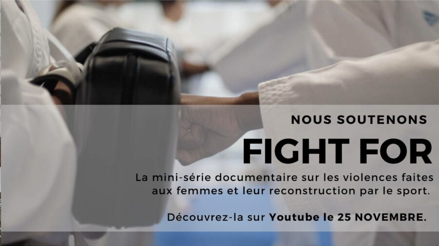 Fight For Dignity, lauréat des Trophées Sporsora en 2021, lance sa mini série "Fight For"