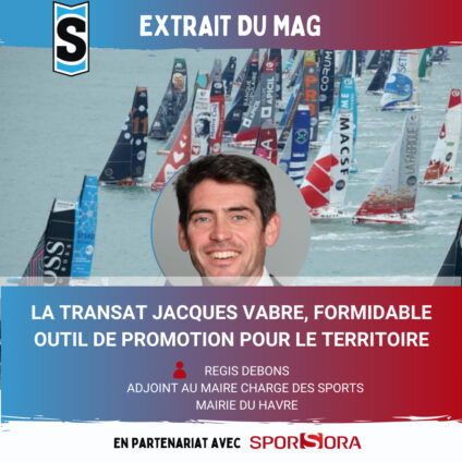 EXTRAIT DU MAG : «LA TRANSAT JACQUES VABRE, FORMIDABLE OUTIL DE PROMOTION POUR LE TERRITOIRE»