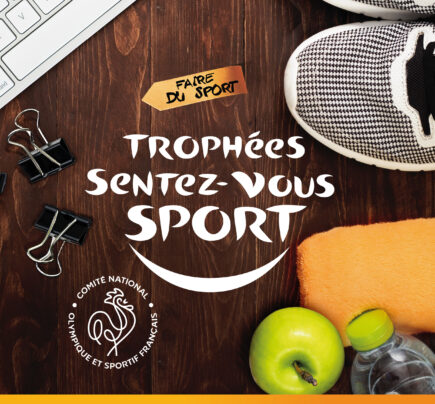 LES TROPHÉES SENTEZ VOUS SPORT DU CNOSF