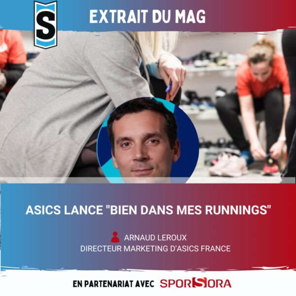 EXTRAIT DU MAG : «ASICS LANCE: BIEN DANS MES RUNNINGS»