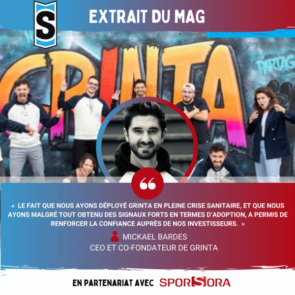 EXTRAIT DU MAG : « Le fait que nous ayons déployé GRINTA en pleine crise sanitaire a permis de renforcer la confiance auprès de nos investisseurs»