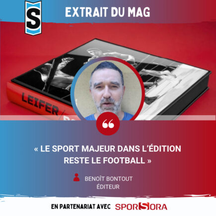 [Sport Stratégies] EXTRAIT DU MAG : « Le sport majeur dans l’édition reste le football »