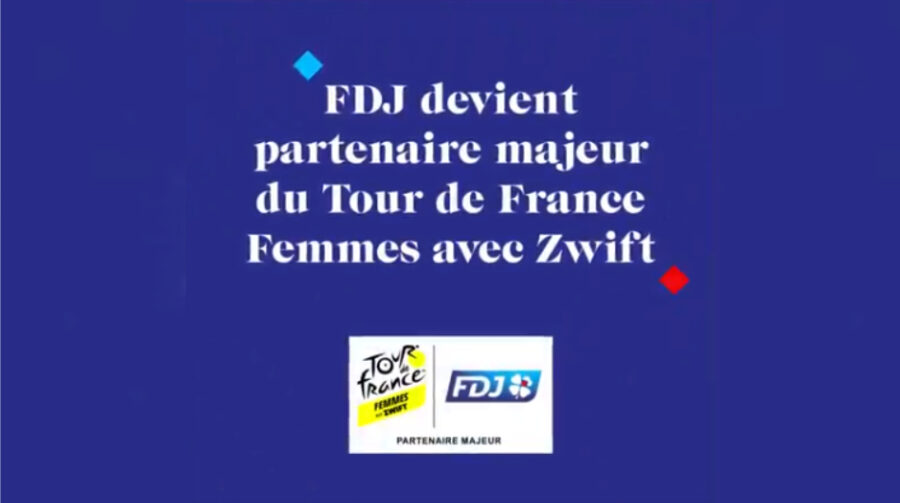 FDJ DEVIENT PARTENAIRE MAJEUR DU « TOUR DE FRANCE FEMMES AVEC ZWIFT »