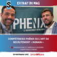 [Sport Stratégies] EXTRAIT DU MAG : Compétences Phénix ou l’art du recrutement « humain »