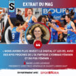 [Sport Stratégies] EXTRAIT DU MAG : « Nous avons plus investi le digital et les RS, avec des KPIs proches de l’Olympique Lyonnais féminin et du PSG féminin »