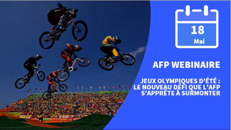Jeux Olympiques d'été : Découvrez la couverture de l’AFP et rejoignez notre webinaire le 18 mai 2021 !
