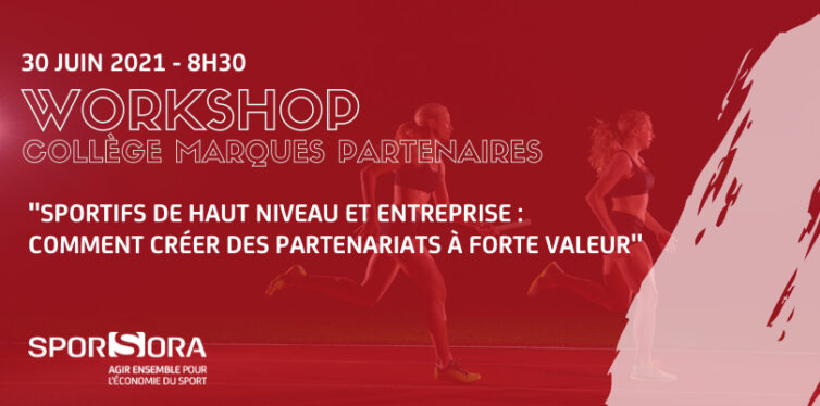Workshop « Sportifs de Haut Niveau et entreprise »