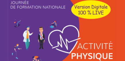 SPORT SANTE CONSEIL PROPOSE UNE JOURNEE DE FORMATION "ACTIVITE PHYSIQUE, PRESCRIRE,ORIENTER, ACCOMPAGNER"