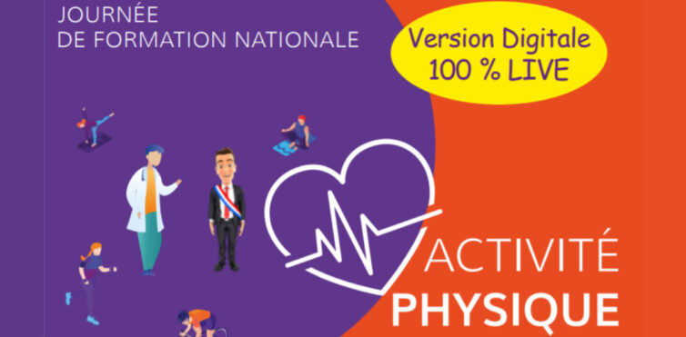 SPORT SANTE CONSEIL PROPOSE UNE JOURNEE DE FORMATION "ACTIVITE PHYSIQUE, PRESCRIRE,ORIENTER, ACCOMPAGNER"