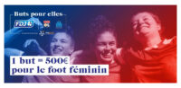 "BUT POUR ELLES" : UN DON DE FDJ EN FAVEUR DU FOOTBALL FEMININ POUR CHAQUE BUT DE L'OL et de L'OM EN LIGUE 1