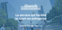 La FF Sport d'Entreprise lance sa plateforme digitale @work
