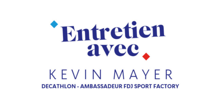 FDJ Sport Factory - Entretien avec Kevin Mayer