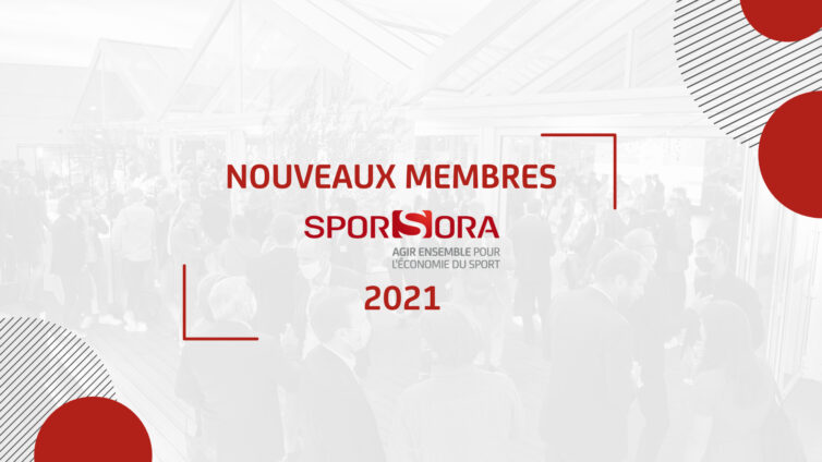 Les nouveaux membres SPORSORA en 2021