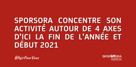 Sporsora et son Conseil d'Administration concentre leur activité