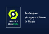LA LFP ET HAVAS SPORT VOYAGENT SUR LES ROUTES DE LA LIGUE 1 UBER EATS