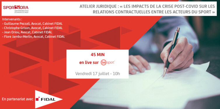 Atelier juridique: les impacts de la crise post-covid sur les relations contractuelles entre les acteurs du sport"