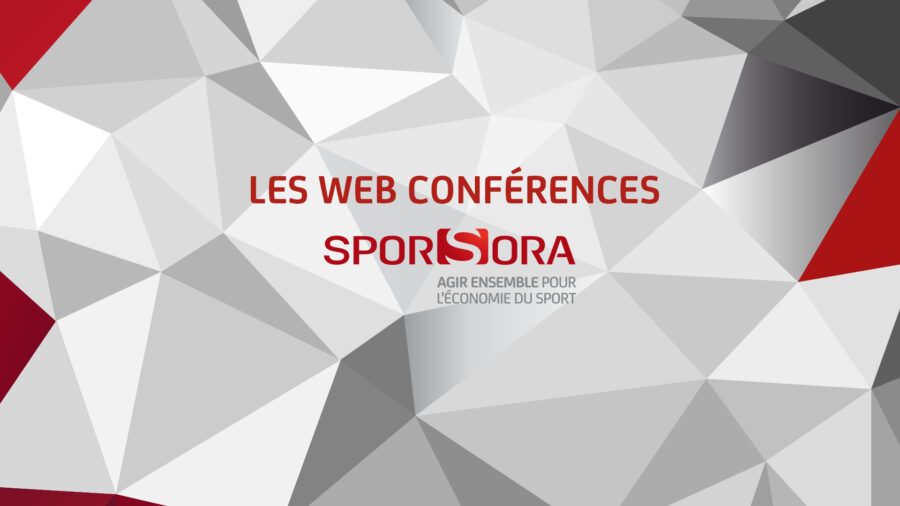 Retrouvez les replays et présentations des Web Conférences SPORSORA