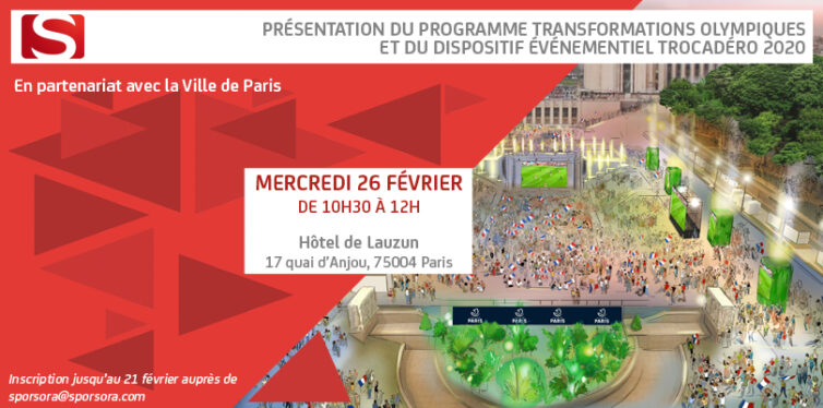 Présentation Programme Trocadéro 2020 et Transformations Olympiques