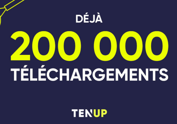Plus de 200 000 téléchargements pour l’application Ten’Up !