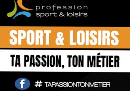 La campagne de promotion de Profession Sport & Loisirs