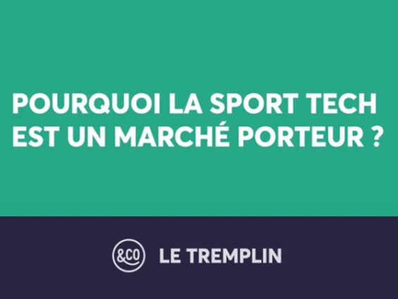 Pourquoi la Sport Tech est un marché porteur ?